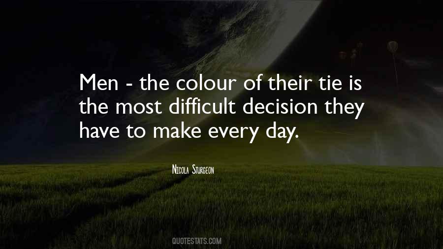 Make The Most Of Every Day Quotes #1034866