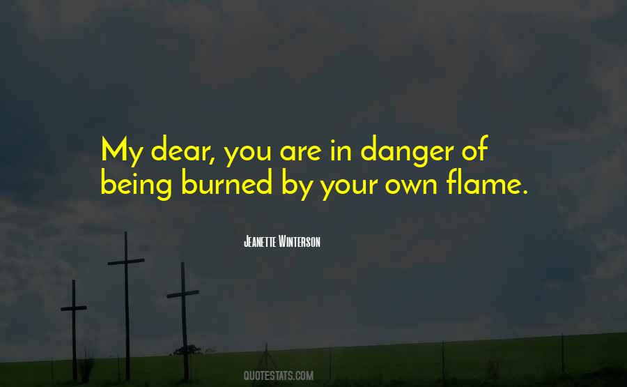 Quotes About Being In Danger #1064729