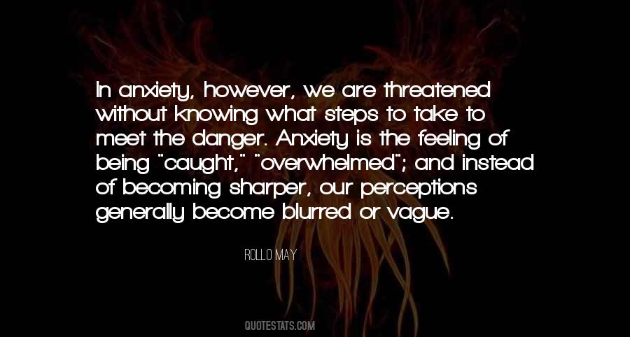 Quotes About Being In Danger #1408110