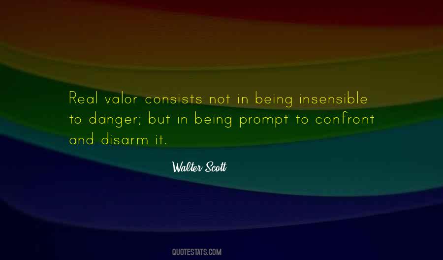 Quotes About Being In Danger #1735841