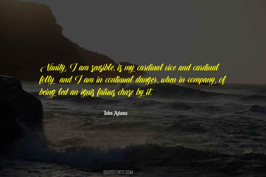 Quotes About Being In Danger #1803345