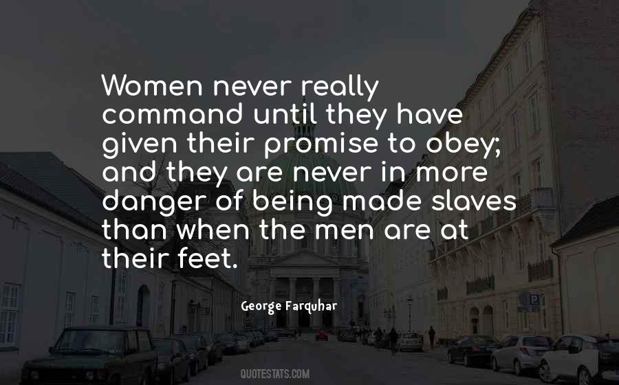 Quotes About Being In Danger #315714