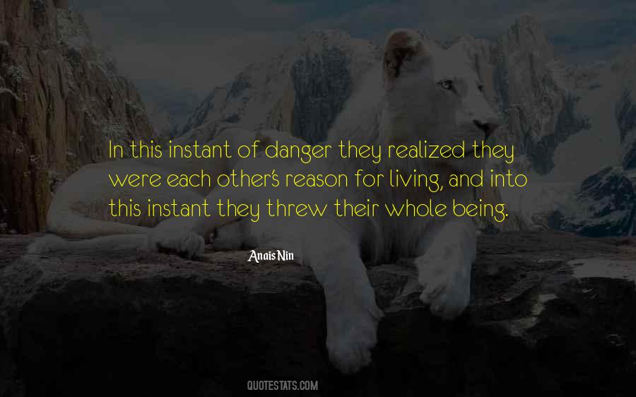 Quotes About Being In Danger #320767