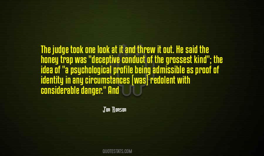 Quotes About Being In Danger #756803