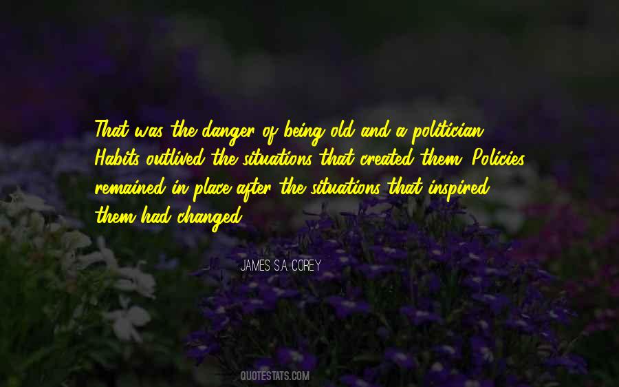 Quotes About Being In Danger #929081