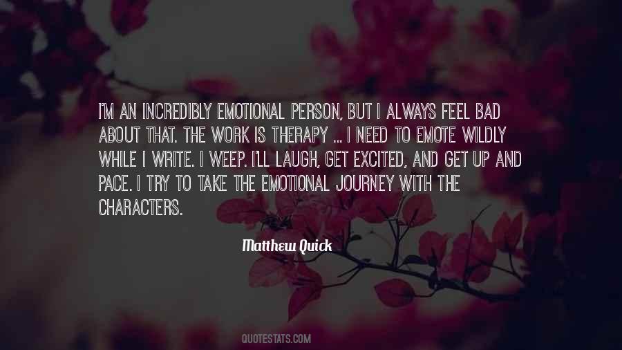 I Need Therapy Quotes #53168