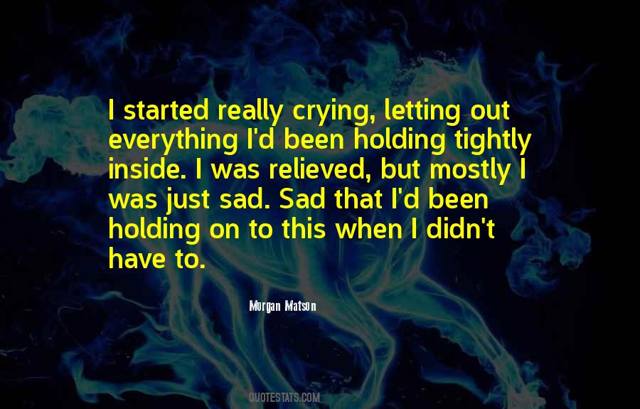 Sad Inside Quotes #490125