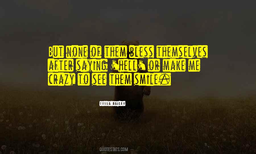 Crazy Smile Quotes #67535