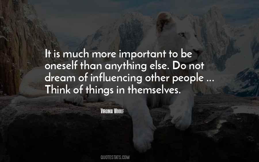 More Important Than Anything Else Quotes #1372527