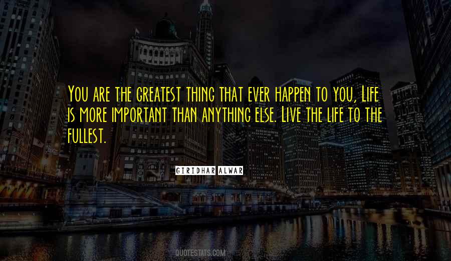 More Important Than Anything Else Quotes #1676010