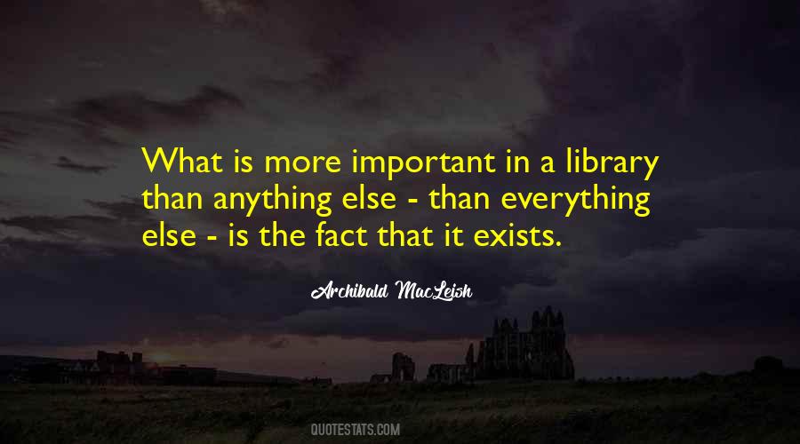 More Important Than Anything Else Quotes #1869022