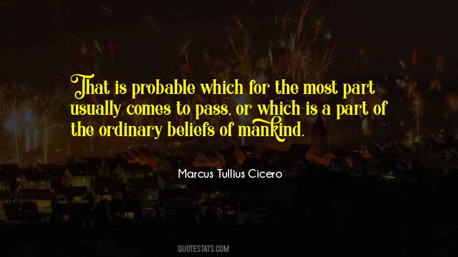 Marcus T Cicero Quotes #37692