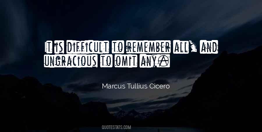 Marcus T Cicero Quotes #77067