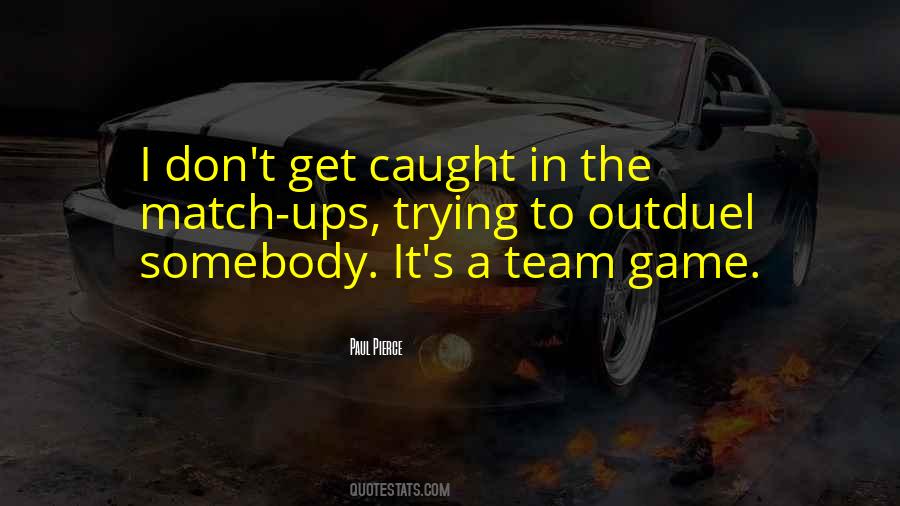 Get Ups Quotes #293339