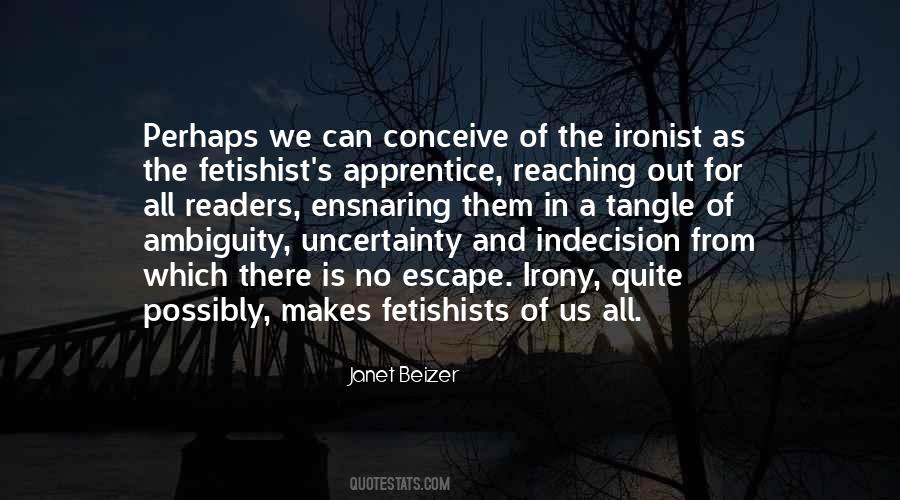 Quotes About Ironist #887401