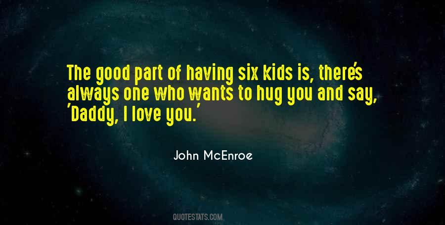 Love Daddy Quotes #1335641
