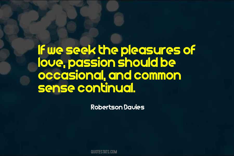 Common Sense Love Quotes #1504868