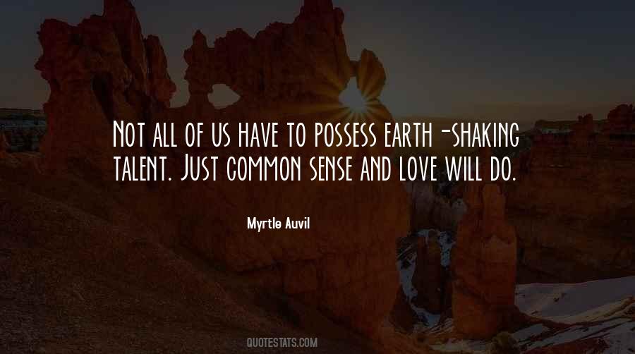 Common Sense Love Quotes #1722375