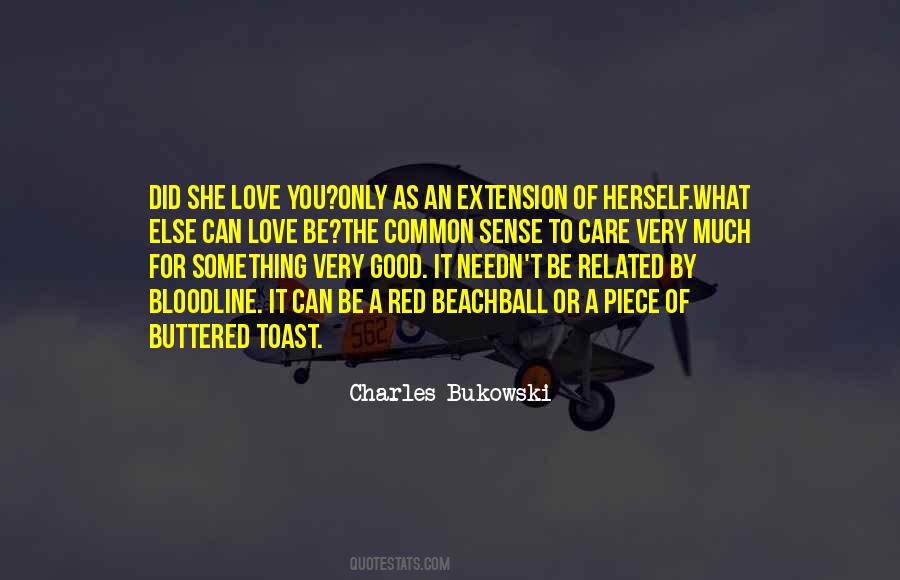 Common Sense Love Quotes #1853918