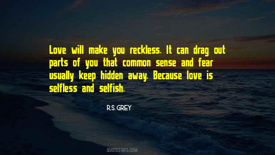 Common Sense Love Quotes #187172
