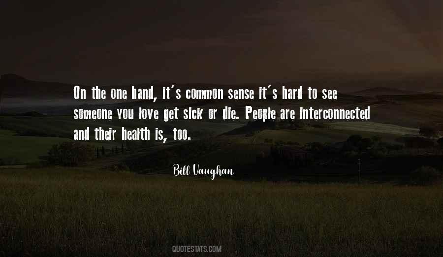 Common Sense Love Quotes #518563