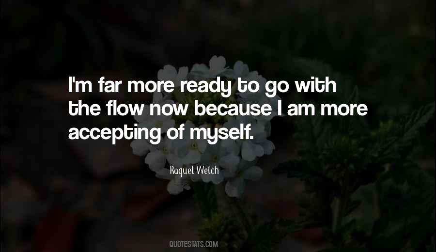 I Go With The Flow Quotes #1432216
