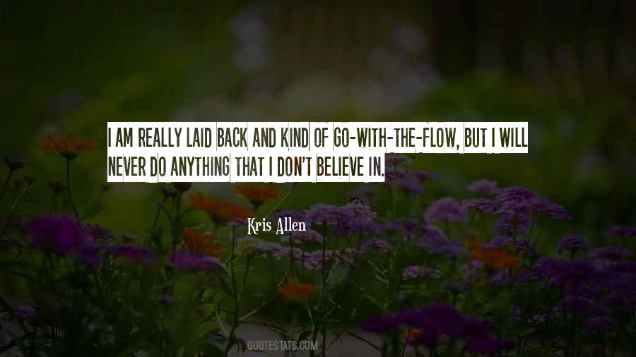 I Go With The Flow Quotes #1472856
