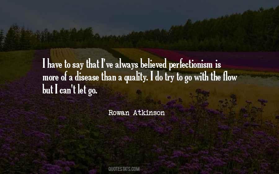 I Go With The Flow Quotes #1687508