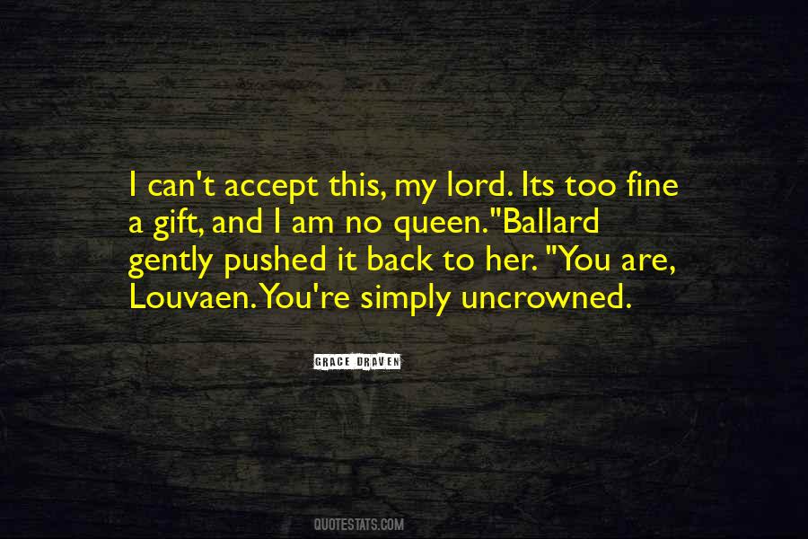 Please Accept My Gift Quotes #26509