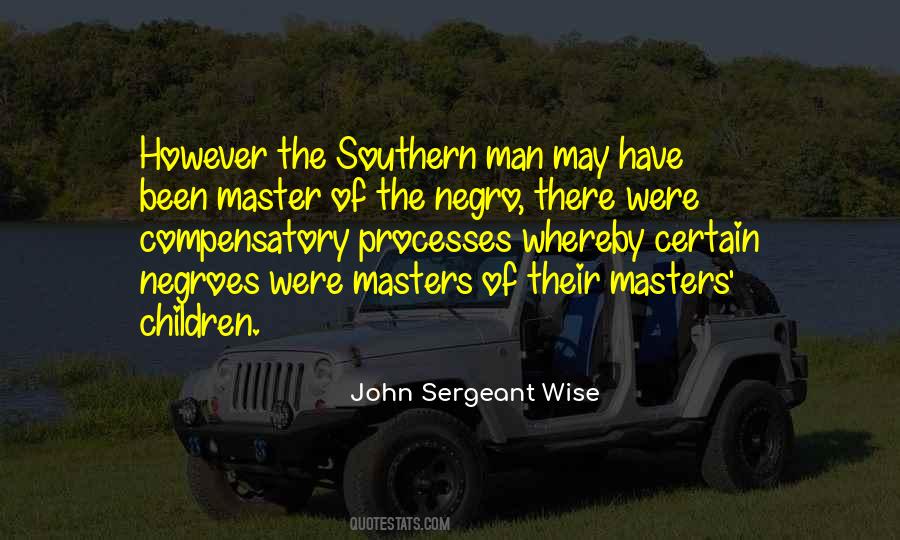 Southern Man Quotes #1791561