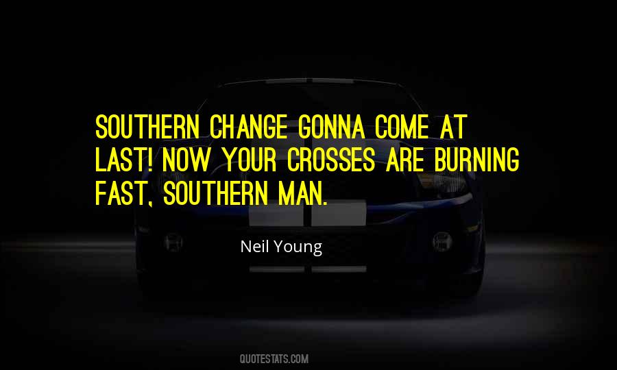 Southern Man Quotes #208663