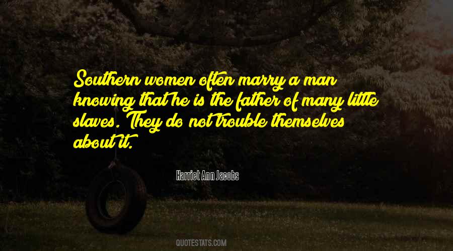 Southern Man Quotes #361779