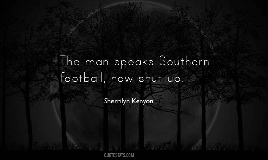 Southern Man Quotes #618434