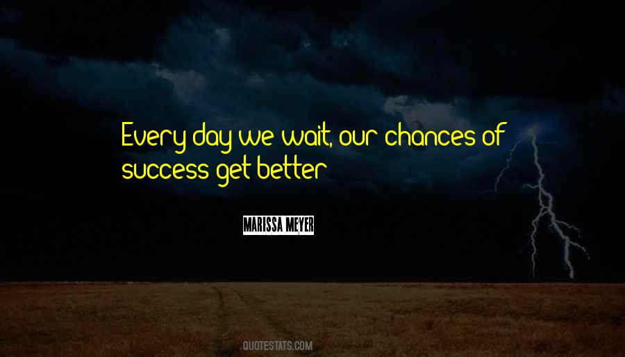 Success Comes To Those Who Wait Quotes #85718