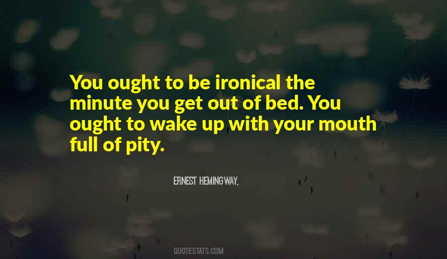 Quotes About Ironical #1308465