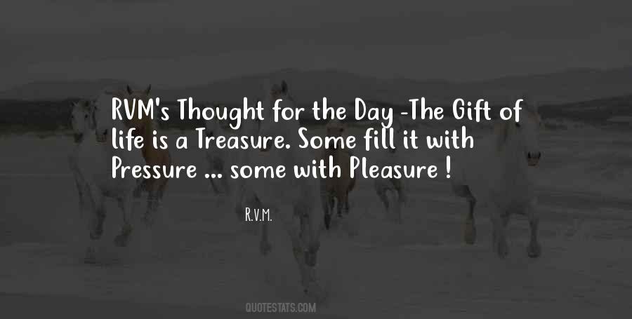 Treasure Each Day Quotes #959098