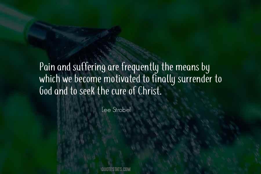 Pain Cure Quotes #1609159