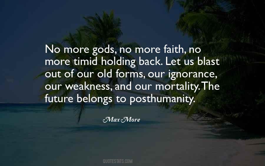 No More Faith Quotes #1399734