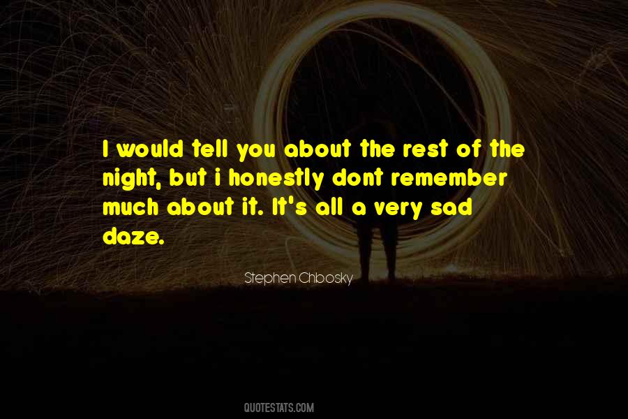 If You Dont Want Me Tell Me Quotes #1182758