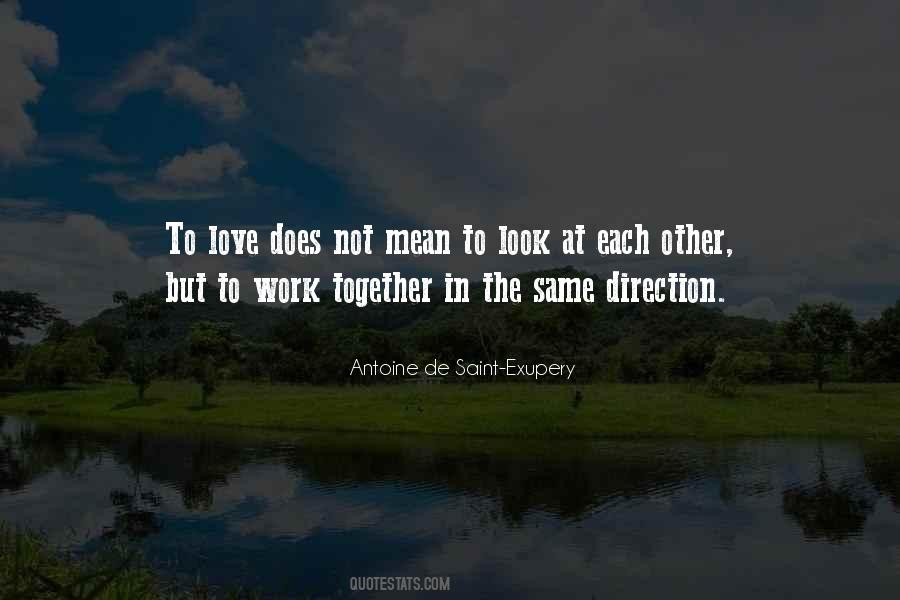 Look Together In The Same Direction Quotes #88520