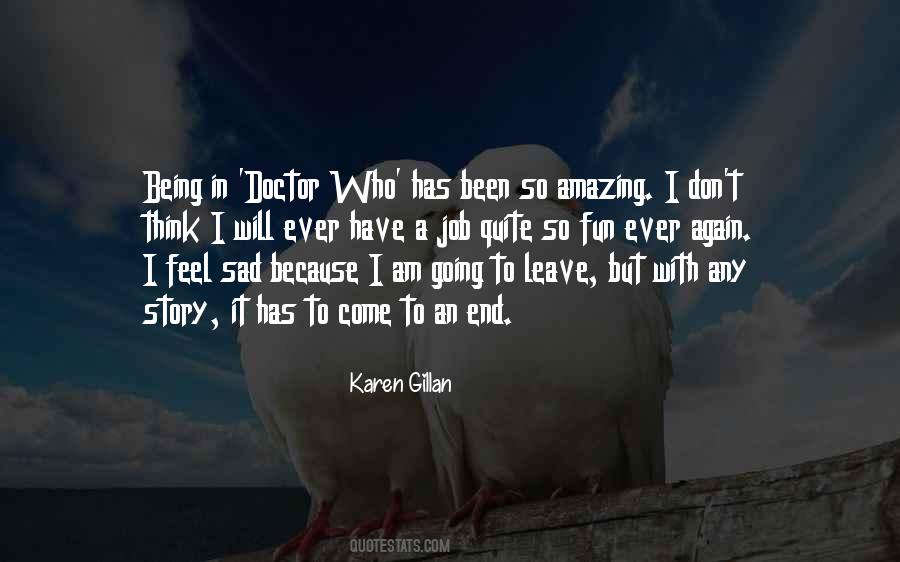 It Has Come To An End Quotes #1104096