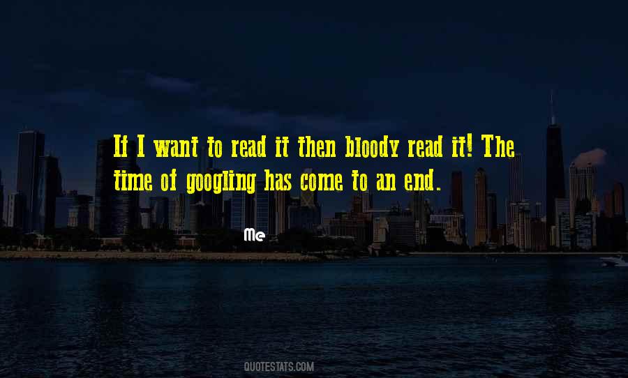 It Has Come To An End Quotes #1229133