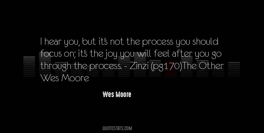 Focus On Process Quotes #1653683