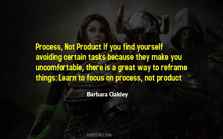 Focus On Process Quotes #932216