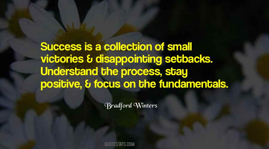 Focus On Process Quotes #96310