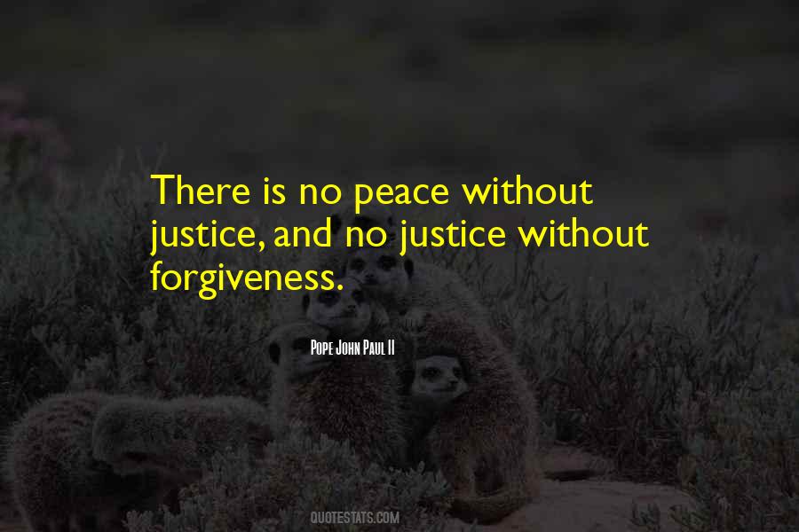 Peace Without Justice Quotes #1101891