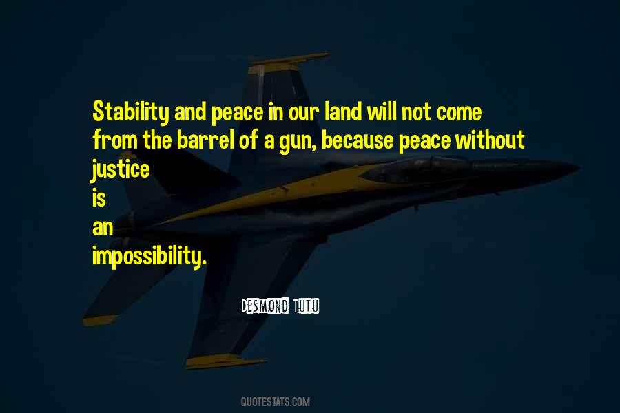 Peace Without Justice Quotes #1595727