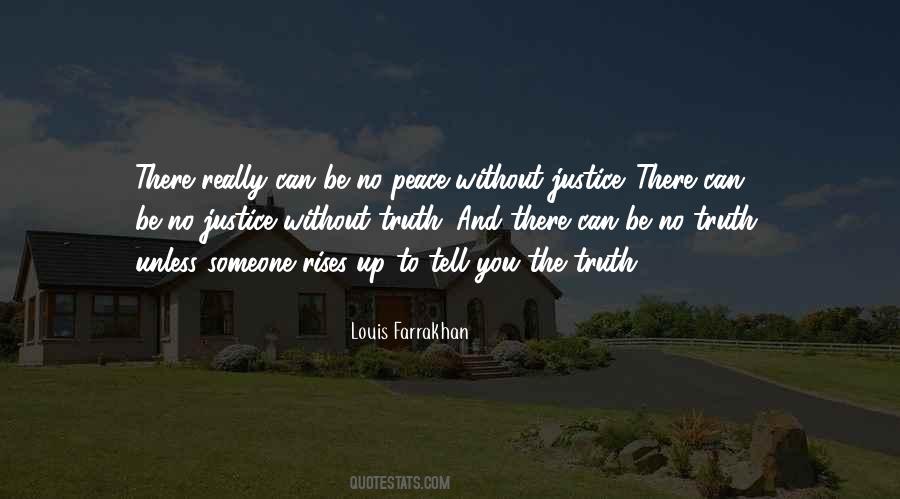 Peace Without Justice Quotes #160742