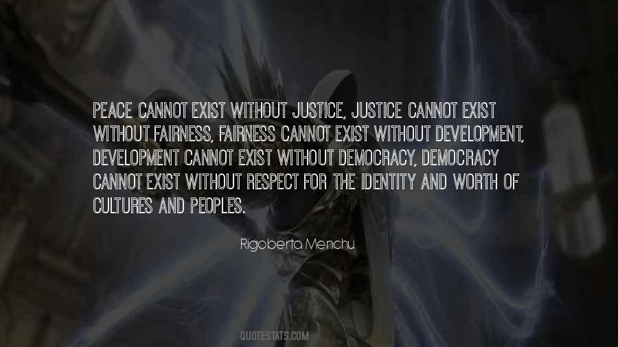 Peace Without Justice Quotes #1832406