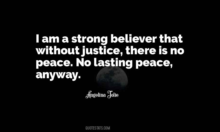 Peace Without Justice Quotes #612544